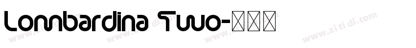 Lombardina Two字体转换